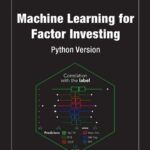 خرید و دانلود نسخه کامل کتاب Machine Learning for Factor Investing: Python Version