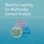 خرید و دانلود نسخه کامل کتاب Machine learning for multimedia content analysis