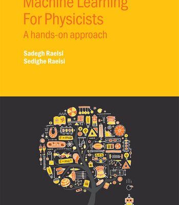 خرید و دانلود نسخه کامل کتاب Machine Learning for Physicists: A hands-on approach