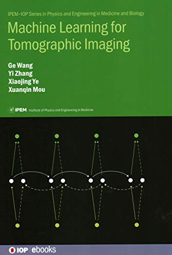 خرید و دانلود نسخه کامل کتاب Machine Learning for Tomographic Imaging_686a8d04ecf6a.jpeg خرید و دانلود نسخه کامل کتاب Machine Learning for Tomographic Imaging