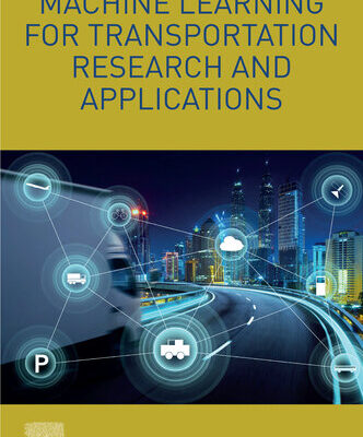 خرید و دانلود نسخه کامل کتاب Machine Learning for Transportation Research and Applications
