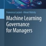 خرید و دانلود نسخه کامل کتاب Machine Learning Governance for Managers