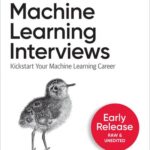 خرید و دانلود نسخه کامل کتاب Machine Learning Interviews (Second Early Release)