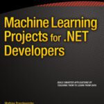 خرید و دانلود نسخه کامل کتاب Machine Learning Projects for .NET Developers