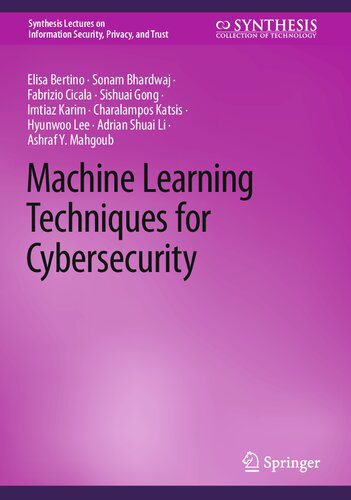 خرید و دانلود نسخه کامل کتاب Machine Learning Techniques for Cybersecurity_6867f3feba58d.jpeg خرید و دانلود نسخه کامل کتاب Machine Learning Techniques for Cybersecurity