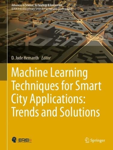 خرید و دانلود نسخه کامل کتاب Machine Learning Techniques for Smart City Applications: Trends and Solutions_686aab1aa14cf.jpeg خرید و دانلود نسخه کامل کتاب Machine Learning Techniques for Smart City Applications: Trends and Solutions