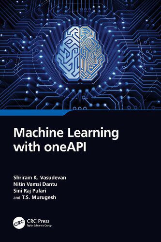 خرید و دانلود نسخه کامل کتاب Machine Learning with oneAPI_68667b0873abb.jpeg خرید و دانلود نسخه کامل کتاب Machine Learning with oneAPI