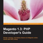 خرید و دانلود نسخه کامل کتاب Magento 1.3 PHP Developers Guide