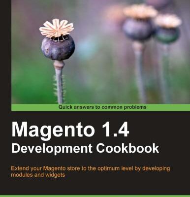 خرید و دانلود نسخه کامل کتاب Magento 1.4 Development Cookbook