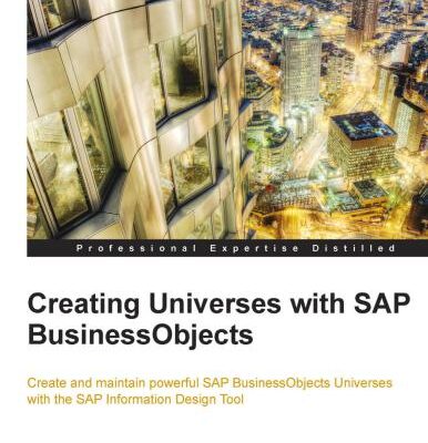 خرید و دانلود نسخه کامل کتاب Mahmoud. Creating Universes with SAP BusinessObjects