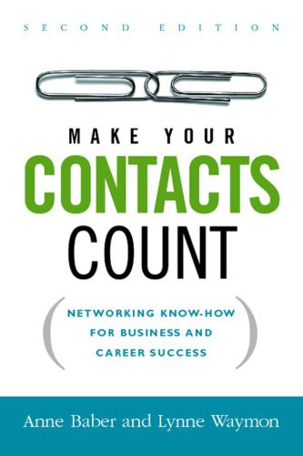 خرید و دانلود نسخه کامل کتاب Make Your Contacts Count: Networking Know-how for Business And Career Success_6882ab45c8919.jpeg خرید و دانلود نسخه کامل کتاب Make Your Contacts Count: Networking Know-how for Business And Career Success