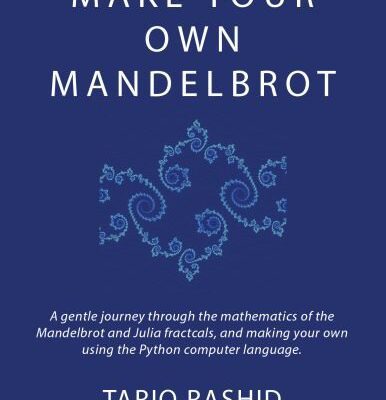 خرید و دانلود نسخه کامل کتاب Make Your Own Mandelbrot