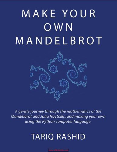 خرید و دانلود نسخه کامل کتاب Make Your Own Mandelbrot_6865a932b9697.jpeg خرید و دانلود نسخه کامل کتاب Make Your Own Mandelbrot