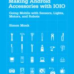 خرید و دانلود نسخه کامل کتاب Making Android Accessories with IOIO