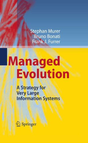 خرید و دانلود نسخه کامل کتاب Managed Evolution: A Strategy for Very Large Information Systems_68691aa732332.jpeg خرید و دانلود نسخه کامل کتاب Managed Evolution: A Strategy for Very Large Information Systems