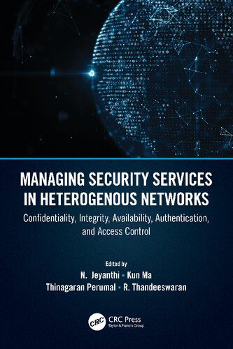 خرید و دانلود نسخه کامل کتاب Managing Security Services in Heterogenous Networks: Confidentiality, Integrity, Availability, Authentication, and Access Control_686809ce465d9.jpeg خرید و دانلود نسخه کامل کتاب Managing Security Services in Heterogenous Networks: Confidentiality, Integrity, Availability, Authentication, and Access Control