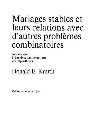 خرید و دانلود نسخه کامل کتاب Mariages stables et leurs relations avec d’autres problèmes combinatoires: introduction à l’analyse mathématique des algorithmes