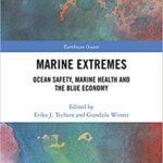 خرید و دانلود نسخه کامل کتاب Marine Extremes: Ocean Safety, Marine Health and the Blue Economy -  Pdf
