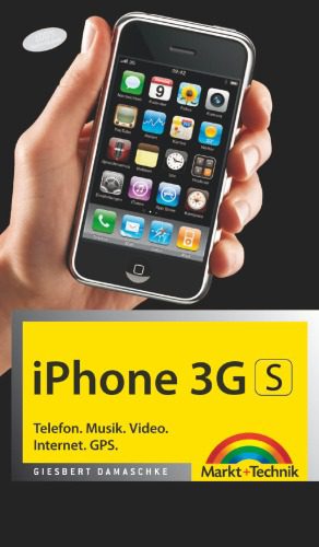خرید و دانلود نسخه کامل کتاب Markt Und Technik Iphone 3G S_6883e16d0b4e2.jpeg خرید و دانلود نسخه کامل کتاب Markt Und Technik Iphone 3G S