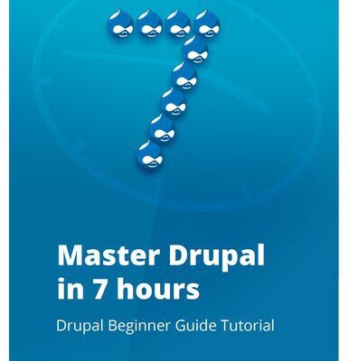 خرید و دانلود نسخه کامل کتاب Master Drupal in 7 hours: Drupal Beginner Guide Tutorial