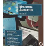 خرید و دانلود نسخه کامل کتاب Mastering Animator
