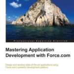 خرید و دانلود نسخه کامل کتاب Mastering Application Development with Force.com