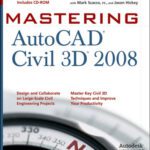 خرید و دانلود نسخه کامل کتاب Mastering AutoCAD Civil 3D 2008