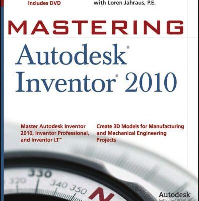 خرید و دانلود نسخه کامل کتاب Mastering Autodesk Inventor 2010
