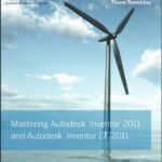 خرید و دانلود نسخه کامل کتاب Mastering Autodesk Inventor and Autodesk Inventor LT 2011