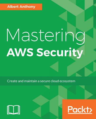 خرید و دانلود نسخه کامل کتاب Mastering AWS Security: Create and maintain a secure cloud ecosystem_686822883a7fd.jpeg خرید و دانلود نسخه کامل کتاب Mastering AWS Security: Create and maintain a secure cloud ecosystem