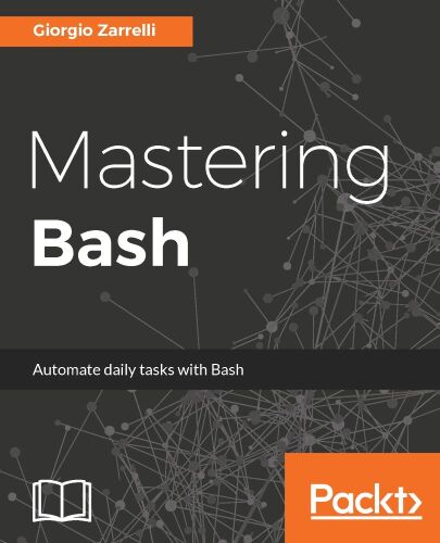 خرید و دانلود نسخه کامل کتاب Mastering Bash_686cd5117949f.jpeg خرید و دانلود نسخه کامل کتاب Mastering Bash