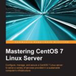 خرید و دانلود نسخه کامل کتاب Mastering CentOS 7 Linux Server