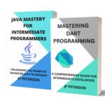 خرید و دانلود نسخه کامل کتاب Mastering Dart and Java Programming: A Comprehensive Guide for Intermediate Developers – 2 Books in 1