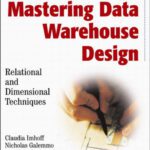 خرید و دانلود نسخه کامل کتاب Mastering Data Warehouse Design: Relational and Dimensional Techniques