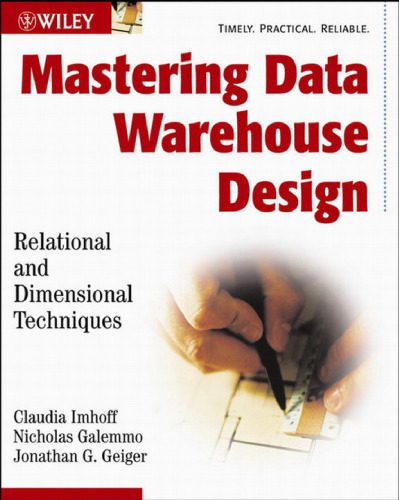 خرید و دانلود نسخه کامل کتاب Mastering Data Warehouse Design: Relational and Dimensional Techniques