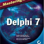 خرید و دانلود نسخه کامل کتاب Mastering Delphi 7