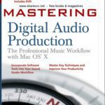 خرید و دانلود نسخه کامل کتاب Mastering Digital Audio Production: The Professional Music Workflow with Mac OS X