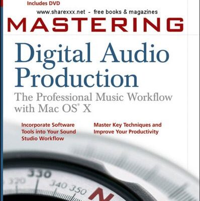 خرید و دانلود نسخه کامل کتاب Mastering Digital Audio Production: The Professional Music Workflow with Mac OS X