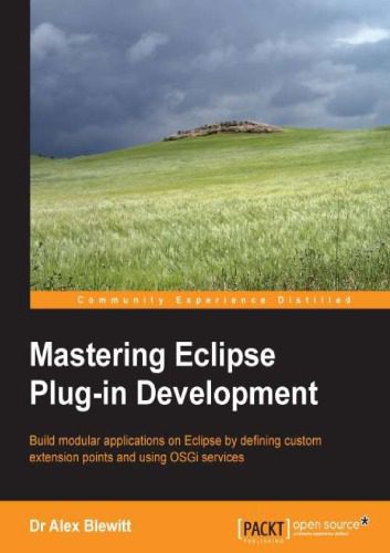 خرید و دانلود نسخه کامل کتاب Mastering Eclipse Plug-in Development_687238313b55f.jpeg خرید و دانلود نسخه کامل کتاب Mastering Eclipse Plug-in Development