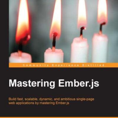 خرید و دانلود نسخه کامل کتاب Mastering Ember.js