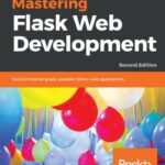خرید و دانلود نسخه کامل کتاب Mastering Flask Web Development – Second Edition