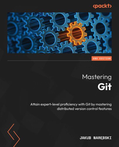 خرید و دانلود نسخه کامل کتاب Mastering Git, 2nd Edition_686e8fa1aea47.jpeg خرید و دانلود نسخه کامل کتاب Mastering Git, 2nd Edition