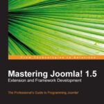 خرید و دانلود نسخه کامل کتاب Mastering Joomla! 1.5 Extension and Framework Development