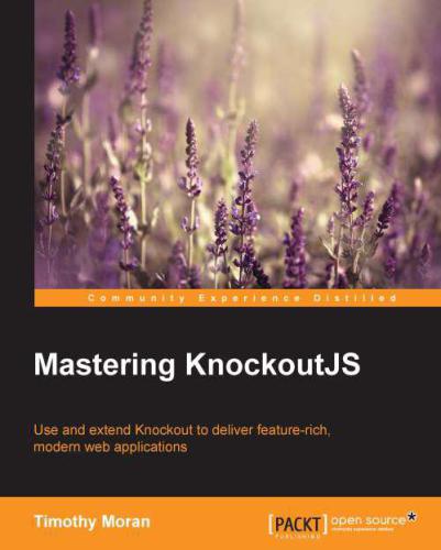 خرید و دانلود نسخه کامل کتاب Mastering KnockoutJS_6864d0edc78d7.jpeg خرید و دانلود نسخه کامل کتاب Mastering KnockoutJS