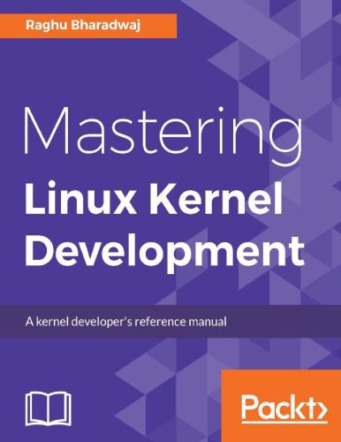 خرید و دانلود نسخه کامل کتاب Mastering Linux Kernel Development_686d3f4095583.jpeg خرید و دانلود نسخه کامل کتاب Mastering Linux Kernel Development