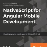 خرید و دانلود نسخه کامل کتاب Mastering NativeScript Mobile Development