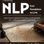 خرید و دانلود نسخه کامل کتاب Mastering NLP from Foundations to LLMs