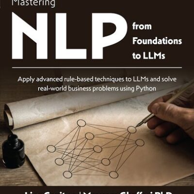 خرید و دانلود نسخه کامل کتاب Mastering NLP from Foundations to LLMs