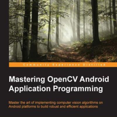 خرید و دانلود نسخه کامل کتاب Mastering OpenCV Android Application Programming