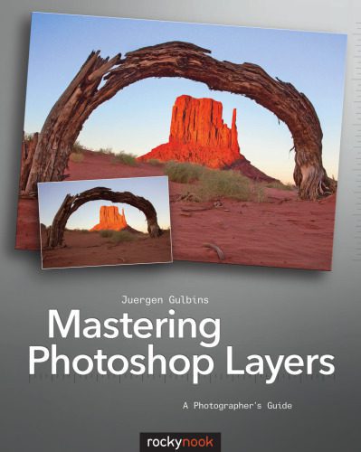 خرید و دانلود نسخه کامل کتاب Mastering Photoshop Layers: A Photographer’s Guide_6865a785c8133.jpeg خرید و دانلود نسخه کامل کتاب Mastering Photoshop Layers: A Photographer’s Guide